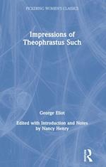 Impressions of Theophrastus Such