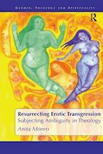 Resurrecting Erotic Transgression