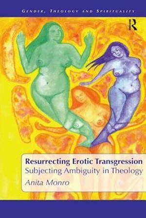 Resurrecting Erotic Transgression