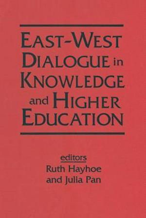 East-West Dialogue in Knowledge and Higher Education