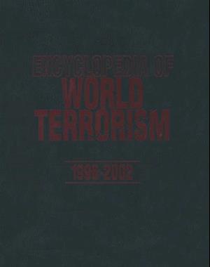 Encyclopedia of World Terrorism: 1996-2002