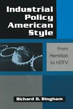 Industrial Policy American-style: From Hamilton to HDTV