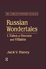 Complete Russian Folktale: v. 3: Russian Wondertales 1 - Tales of Heroes and Villains