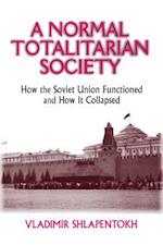 Normal Totalitarian Society
