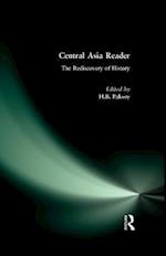 Central Asia Reader: The Rediscovery of History