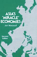 Asia''s Miracle Economies