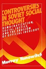 Controversies in Soviet Social Thought
