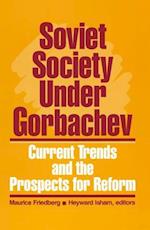 Soviet Society Under Gorbachev