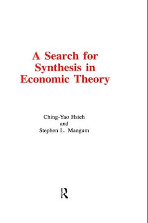 Search for Synthesis in Economic Theory