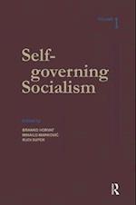 Self-governing Socialism: A Reader: v. 1