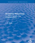 Economic Democracy: The Political Struggle of the 21st Century