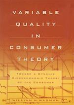 Variable Quality in Consumer Theory