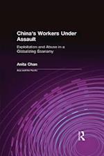 China''s Workers Under Assault