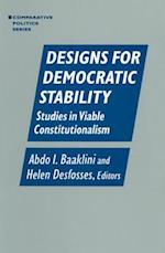 Designs for Democratic Stability