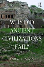 Why Did Ancient Civilizations Fail?