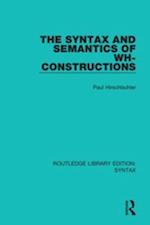 Syntax and Semantics of Wh-Constructions