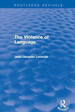 Routledge Revivals: The Violence of Language (1990)