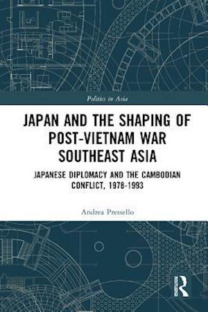 Japan and the shaping of post-Vietnam War Southeast Asia