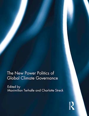 New Power Politics of Global Climate Governance