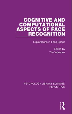 Cognitive and Computational Aspects of Face Recognition