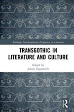 TransGothic in Literature and Culture