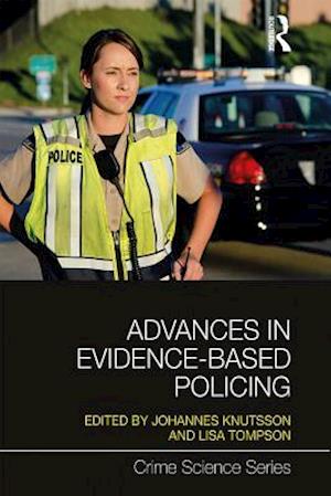 Advances in Evidence-Based Policing