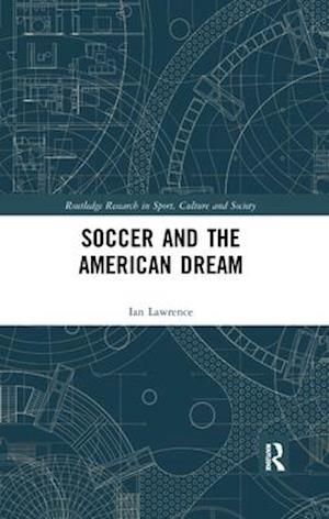 Soccer and the American Dream