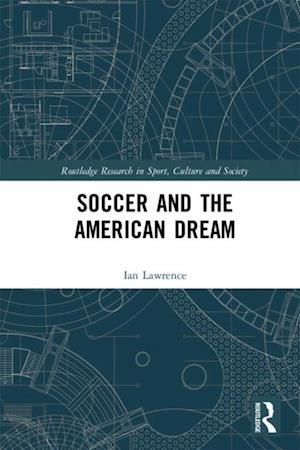 Soccer and the American Dream