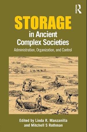 Storage in Ancient Complex Societies