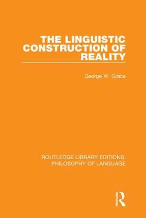 Linguistic Construction of Reality