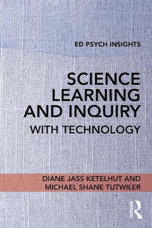 Science Learning and Inquiry with Technology