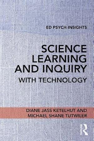 Science Learning and Inquiry with Technology