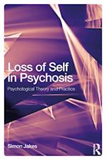 Loss of Self in Psychosis