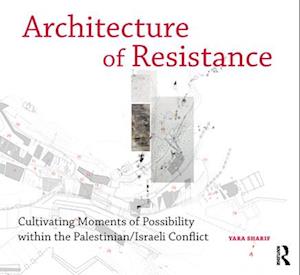 Architecture of Resistance