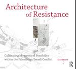 Architecture of Resistance