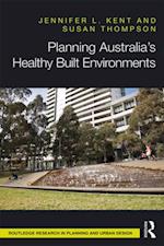 Planning Australia's Healthy Built Environments