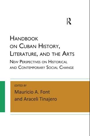 Handbook on Cuban History, Literature, and the Arts