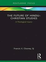 The Future of Hindu–Christian Studies