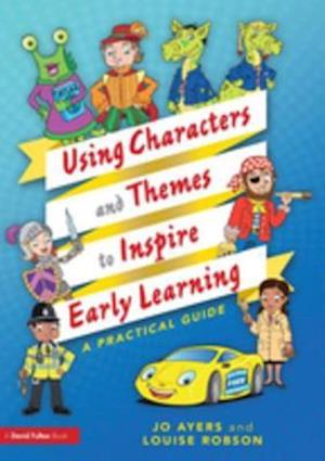 Using Characters and Themes to Inspire Early Learning