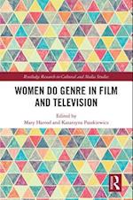 Women Do Genre in Film and Television