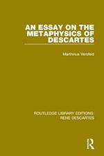 Essay on the Metaphysics of Descartes