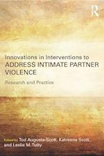 Innovations in Interventions to Address Intimate Partner Violence