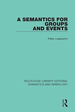A Semantics for Groups and Events