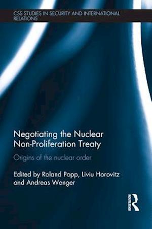 Negotiating the Nuclear Non-Proliferation Treaty