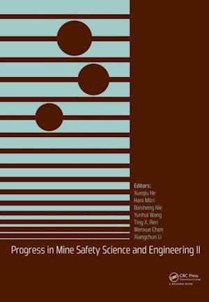 Progress in Mine Safety Science and Engineering II