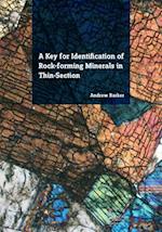 Key for Identification of Rock-Forming Minerals in Thin Section