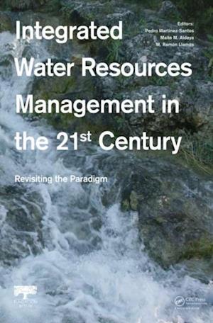 Integrated Water Resources Management in the 21st Century: Revisiting the paradigm