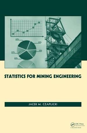 Statistics for Mining Engineering