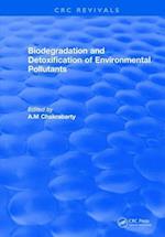 Biodegradation and Detoxification of Environmental Pollutants