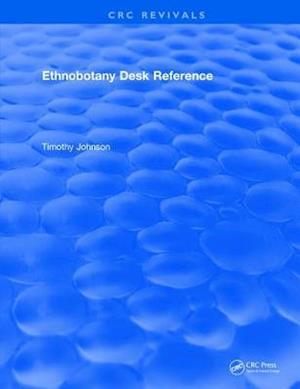 CRC Ethnobotany Desk Reference